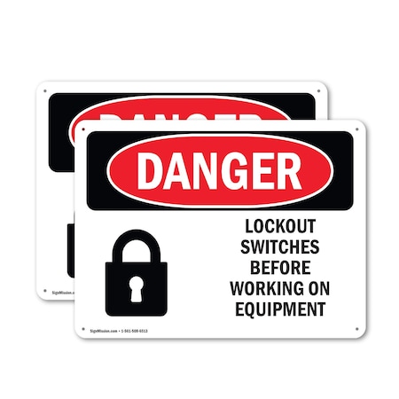 Signmission Lockout Switches Before Working On Equipment Danger Sign, Plastic, 18in W x 12in L, 2PK OS-2PACK-DS-P-1218-L-1435